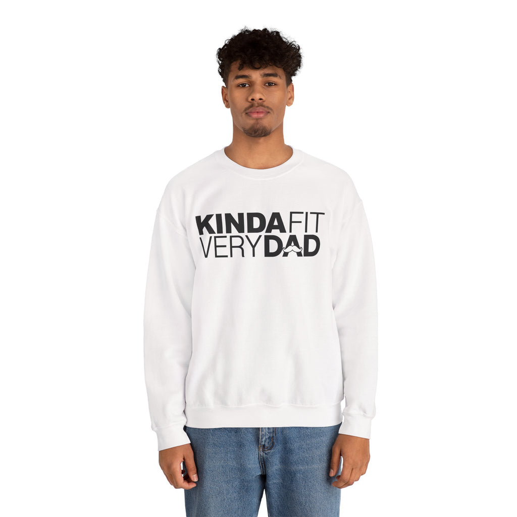 Kinda Fit Very Dad Sweatshirt