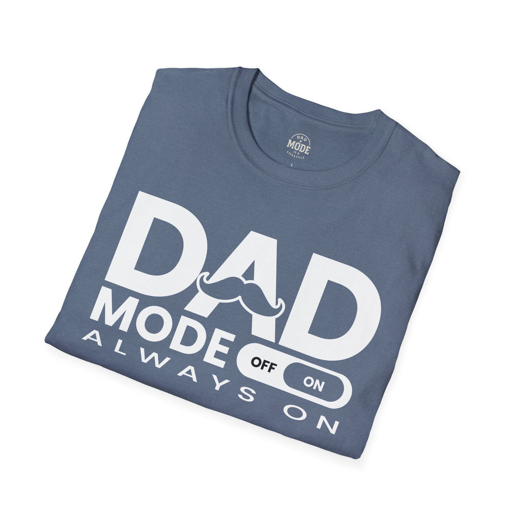 Dad Mode T-Shirt