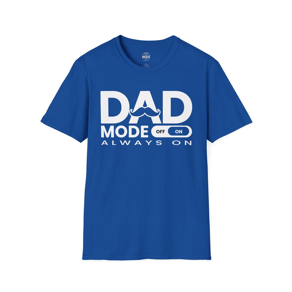 Dad Mode T-Shirt