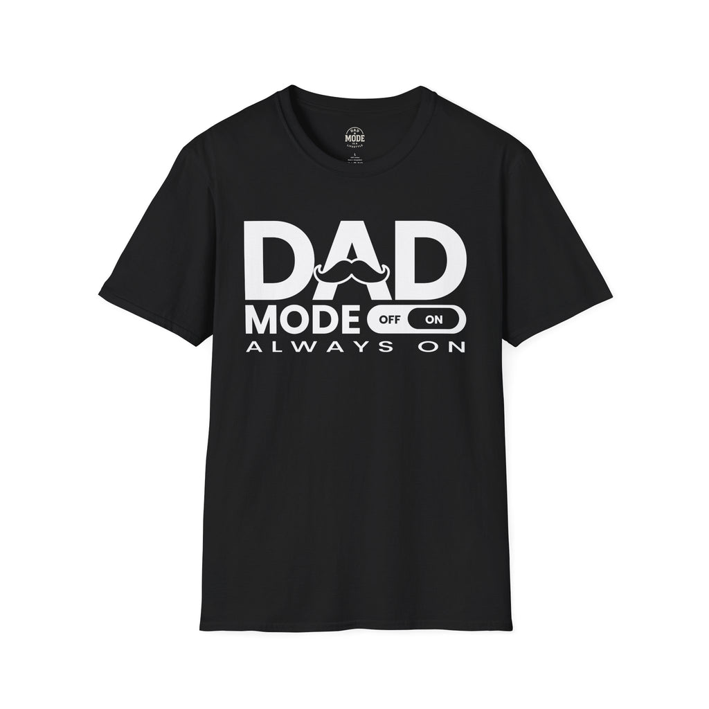 Dad Mode T-Shirt