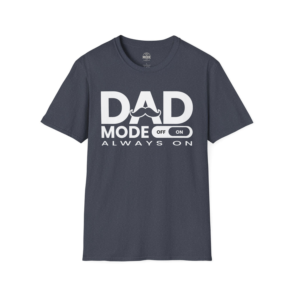 Dad Mode T-Shirt