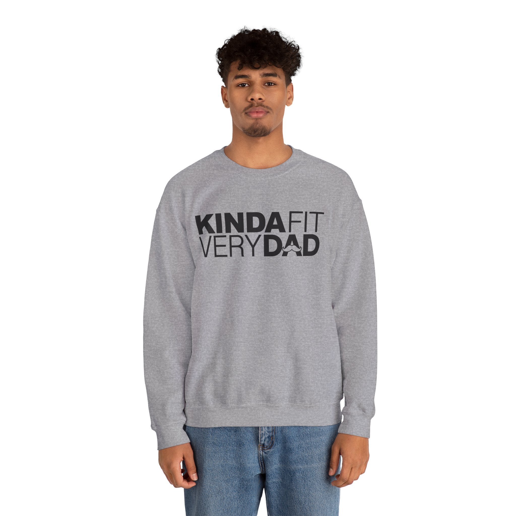 Kinda Fit Very Dad Sweatshirt